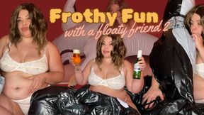 Frothy Fun with a Floaty Friend Part 2 1080p wmv