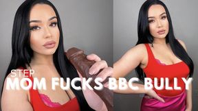 STEP-MOM FUCKS BBC BULLY