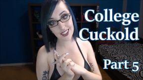 College Cuckold Part 5 of 5 - REMASTERED - College Girlfriend POV Roleplay