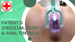 Patient G, speculum, Monster dildo and long anal tickler.