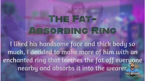 The Fat Absorbing Ring