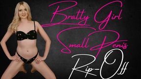 Bratty Girl Small Penis Rip-Off - Goddess Taylor Mae