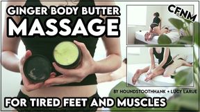 CFNM Ginger Body Butter Massage For Tired Feet and Muscles