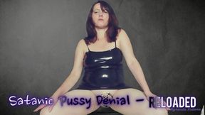 Satanic Pussy Denial - RELOADED