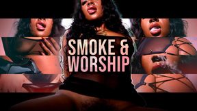 Smoke and Worship