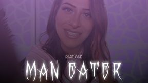 Man Eater Part One