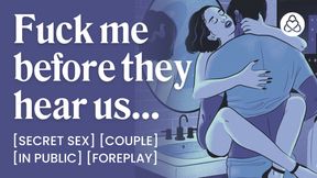 ASMR Audio Porn: Secret Public Sex with Your Boyfriend in the Bathroom - Foreplay &amp; Dirty Talk - Erotic Audio Roleplay for Women