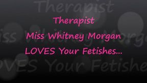 Counselor Whitney Morgan Loves Your Fetishes FULL - wmv