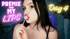 Premie for My Lips (A Week Of Premature Ejaculation DAY 4)