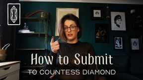 How to Submit to Countess Diamond