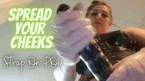 Spread Your Cheeks Strap On POV