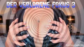 Der verlorene Fokus 3
