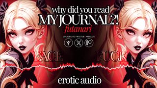 [Softcore Audio] Why did you read my journal?!! Facefuck Hermaphroditism Roomy