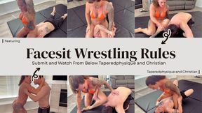 Facesit Wrestling Rules:Submit and Watch From Below