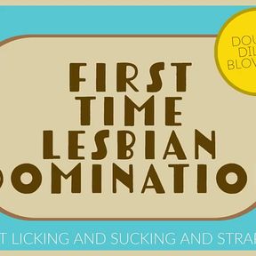 First Time Lesbian Domination Feet &amp; Strap on Audio