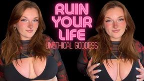 Ruin Your Life  - Unethical Findom Manipulation Homewreck Financial Domination Goddess Worship Loser Degradation Verbal Humiliation