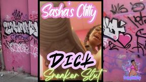 Sasha’s Clitty Dick Sneaker Slut