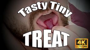 Tasty Tiny Treat 4k UHD - KingMarti