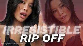 Irresistible Rip Off