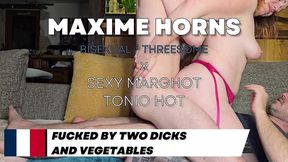 wild double penetration and intense fisting for maxime horns & vegetables in our ass ! sexymarghot