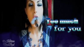 * Too Much For you * MP4