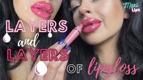 Layers And Layers Of Lipgloss