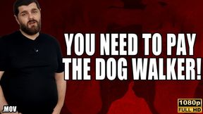 KingMarti: Paying Back The Dog Walker - Full HD 1080p - MOV