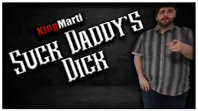 Suck Daddy's Dick