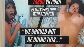 Vacation With Stepmom - TabooVRPorn