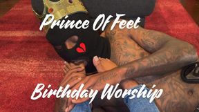 Prince Of Feet Birthday Worship