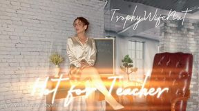 Hot for Teacher