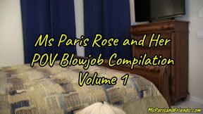 Ms Paris Rose and Her POV Blowjob Compilation Volume 1