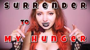 Surrender to My Hunger