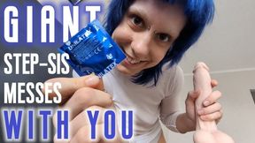 Giant StepSis Messes With You
