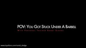 POV You Got Stuck Under A Barbell - Personal Trainer Randi Sledge