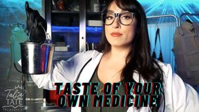 Taste of Your Own Medicine Medical Fetish CEI