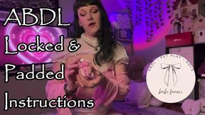 ABDL Sissification Locked and Padded Instructions