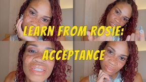 Learn From Rosie: Acceptance- Ebony Femdom Goddess Rosie Reed Mental Slave Conditioning- standard definition