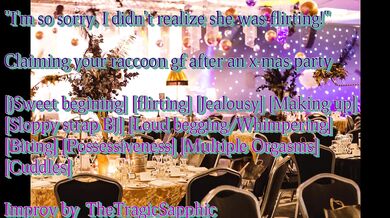 Claiming your raccoon gf after an x-mas party