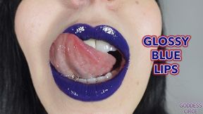 GLOSSY BLUE LIPS