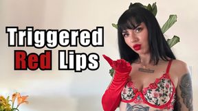 Triggered Red Lips