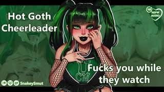 Hot Goth Cheerleader Fucks You While They Watch [Audio Porn] [Fuck My Holes] [Squad Cameos]