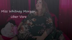 Miss Whitney Morgan: Uber Vore