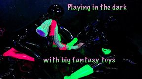 Playing in the dark with big fantasy toys