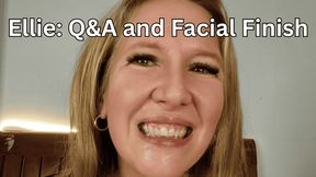 Ellie: Q&A and Facial Finish