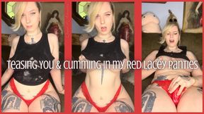Teasing You & Cumming In My Red Lacey Panties