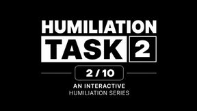 Humiliation Task - 2/10