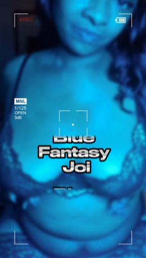 Blue Fantasy Joi