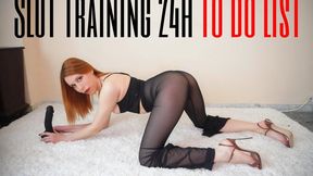 Slut training 24h to do list