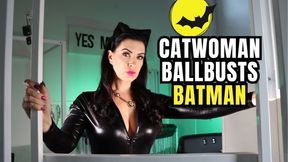 Catwoman Ballbusts Batman - Mistress Justine Cross